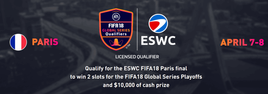 ‘Deelnemers ESWC FIFA 18 – Parijs (Global Series) bekend’