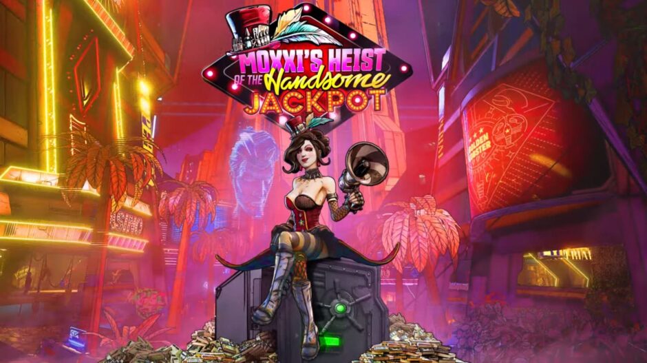 Bekijk de eerste 13 minuten van Moxxi’s Heist of the Handsome Jackpot-uitbreiding van Borderlands 3