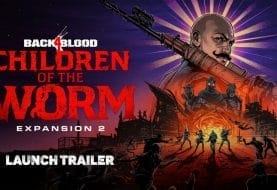 Tweede uitbreiding van Back 4 Blood heeft een bloederige launch trailer