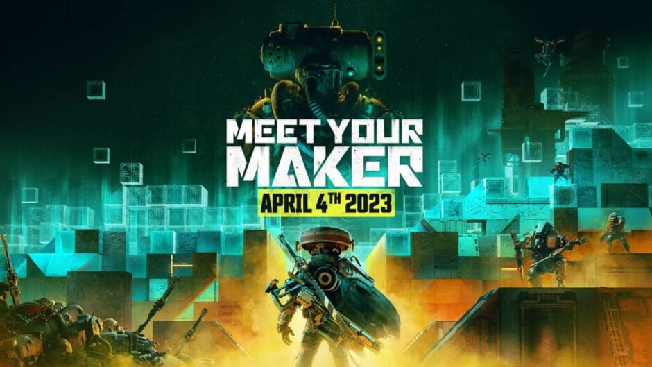 Meet Your Maker (PC, PS4, PS5, Xbox One, Xbox Series S/X)